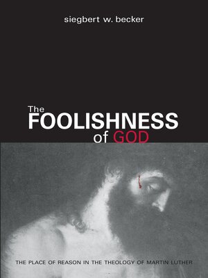 cover image of The Foolishness of God